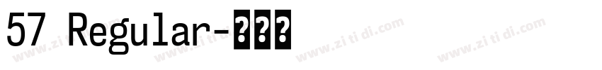 57 Regular字体转换